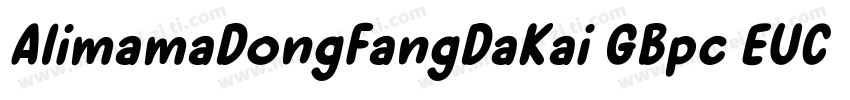 AlimamaDongFangDaKai GBpc EUC H字体转换